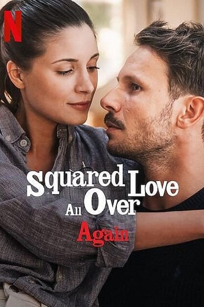 Download Squared Love All Over Again 2023 Dual Audio [Hindi-Eng] WEB-DL Full Movie 1080p 720p 480p HEVC