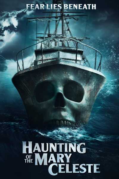 Download Haunting of the Mary Celeste 2020 Dual Audio Movie WEB-DL 720p 480p HEVC