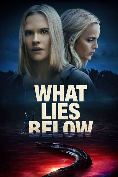 Download What Lies Below 2020 Dual Audio Movie [Hindi ORG-Eng] WEB-DL 1080p 720p 480p HEVC