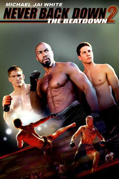 Download Never Back Down 2: The Beatdown 2011 Dual Audio Movie [Hindi-Eng] WEB-DL 1080p 720p 480p HEVC