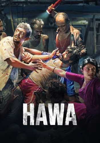 Download Hawa 2022 Hindi Dubbed Movie WEB-DL 1080p 720p 480p HEVC