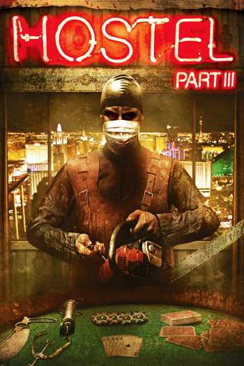 Download Hostel: Part III 2011 Dual Audio [Hindi 5.1-English] BluRay Full Movie 1080p 720p 480p HEVC