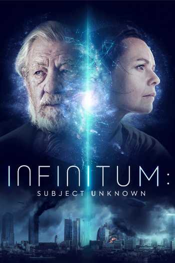 Download Infinitum: Subject Unknown 2021 Dual Audio [Hindi-English] WEB-DL Full Movie 1080p 720p 480p HEVC