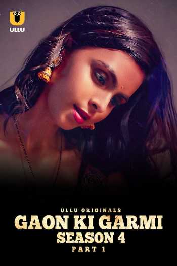 Download Gaon Ki Garmi Season 4 Part 1 2023 Hindi Ullu WEB Series WEB-DL 1080p 720p 480p HEVC