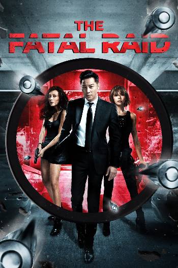 Download The Fatal Raid 2019 Dual Audio [Hindi -Chi] BluRay Full Movie 1080p 720p 480p HEVC