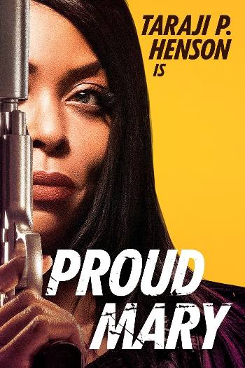 Download Proud Mary 2018 Dual Audio [Hindi 5.1-Eng] BluRay Full Movie 1080p 720p 480p HEVC