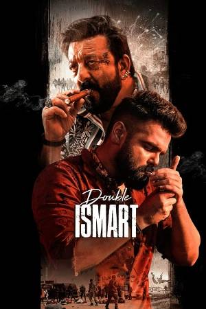 Download Double Ismart 2024 Hindi (ORG 5.1) Movie WEB-DL 1080p 720p 480p HEVC