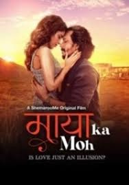 Download Maaya Ka Moh 2024 Hindi Movie WEB-DL 1080p 720p 480p HEVC