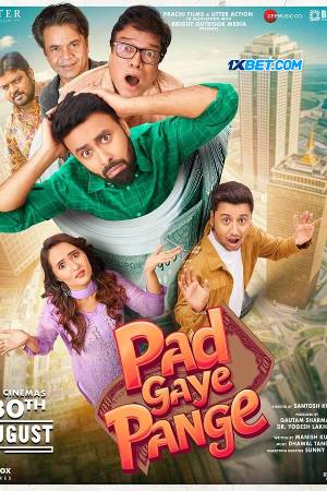 Download Pad Gaye Pange 2024 Hindi Movie 1080p 720p 480p HDCAM