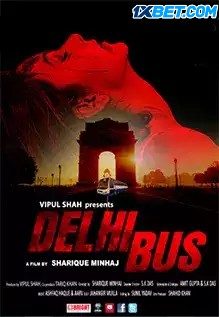 Download Delhi Bus 2024 Hindi Movie 1080p 720p 480p CAMRip